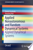 Applied Nonautonomous and Random Dynamical Systems Applied Dynamical Systems