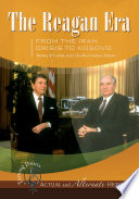 Turning Points-Actual and Alternate Histories : the Reagan Era from the Iran Crisis to Kosovo.
