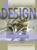 Digital Magazine Design : with Case Studies.