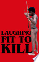 Laughing fit to kill : black humor in the fictions of slavery