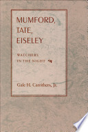 Mumford, Tate, Eiseley : watchers in the night
