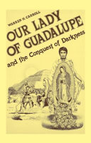 Our Lady of Guadalupe and the conquest of darkness