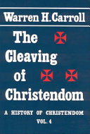 The cleaving of Christendom