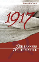 1917 : red banners, white mantle
