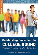 Outstanding Books for the College Bound : Titles and Programs for a New Generation.