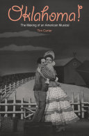 Oklahoma! : the making of an American musical