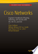 Cisco Networks Engineers' Handbook of Routing, Switching, and Security with IOS, NX-OS, and ASA