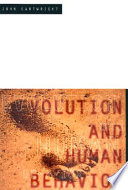 Evolution and human behavior : Darwinian perspectives on human nature
