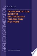 Transportation Systems Engineering Theory and Methods