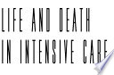 Life and death in intensive care
