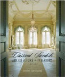 Classical Swedish architecture and interiors, 1650-1840