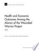 Health and economic outcomes among the alumni of the Wounded Warrior Project 2013