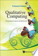 Qualitative computing : a computational journey into nonlinearity