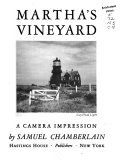 Martha's Vineyard, a camera impression,