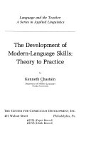The development of modern-language skills: theory to practice.