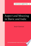 Aspect and meaning in Slavic and Indic