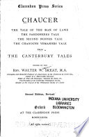 The tale of the Man of lawe ; the Pardoneres tale ; the Second nonnes tale ; the Chanouns yemannes tale, from the Canterbury tales