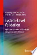 System-Level Validation High-Level Modeling and Directed Test Generation Techniques