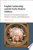 English authorship and the early modern sublime : Spenser, Marlowe, Shakespeare, Jonson