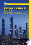 Responsible Care : a New Strategy for Pollution Prevention and Waste Reduction Through Environment Management.