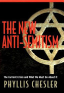 The new anti-semitism : the current crisis and what we must do about it