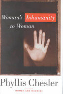 Woman's inhumanity to woman