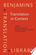Translation in Context : Selected papers from the EST Congress, Granada 1998.