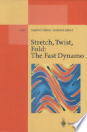 Stretch, Twist, Fold: The Fast Dynamo