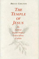 The temple of Jesus : his sacrificial program within a cultural history of sacrifice
