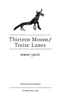 Thirteen moons =Treize lunes
