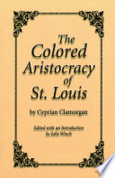 The colored aristocracy of St. Louis