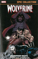 Wolverine Epic Collection. Volume 1, 1988-1989, Madripoor nights