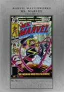 Marvel Masterworks presents Ms. Marvel. Volume 2. The woman who fell to earth