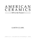 American ceramics, 1876 to the present