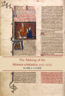 The making of the Historia scholastica, 1150-1200