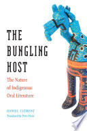 The bungling host : the nature of Indigenous oral literature