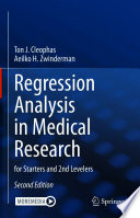 Regression analysis in medical research : for Starters and 2nd Levelers