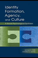 Identity formation, agency, and culture : a social psychological synthesis