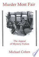 Murder most fair : the appeal of mystery fiction