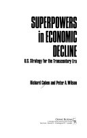 Superpowers in economic decline : U.S. strategy for the transcentury era