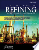 Petroleum Refining Design and Applications Handbook Rules of Thumb, Process Planning, Scheduling, and Flowsheet Design, Process Piping Design, Pumps, Compressors, and Process Safety Incidents.