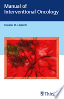 Manual of interventional oncology