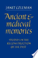 Ancient and medieval memories : studies in the reconstruction of the past