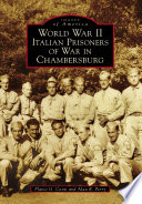 World War II Italian Prisoners of War in Chambersburg.