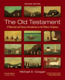 The Old Testament : a historical and literary introduction to the Hebrew scriptures