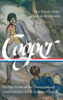 James Fenimore Cooper : two novels of the American Revolution