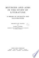 Methods and aims in the study of literature; a series of extracts and illustrations,