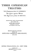Three Copernican treatises : the Commentariolus of Copernicus, the Letter against Werner, the Narratio prima of Rheticus
