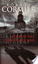 Beyond the chocolate war : a novel