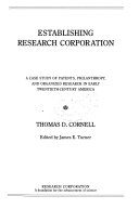 Establishing Research Corporation : a case study of patents, philanthropy, and organized research in early twentieth-century America